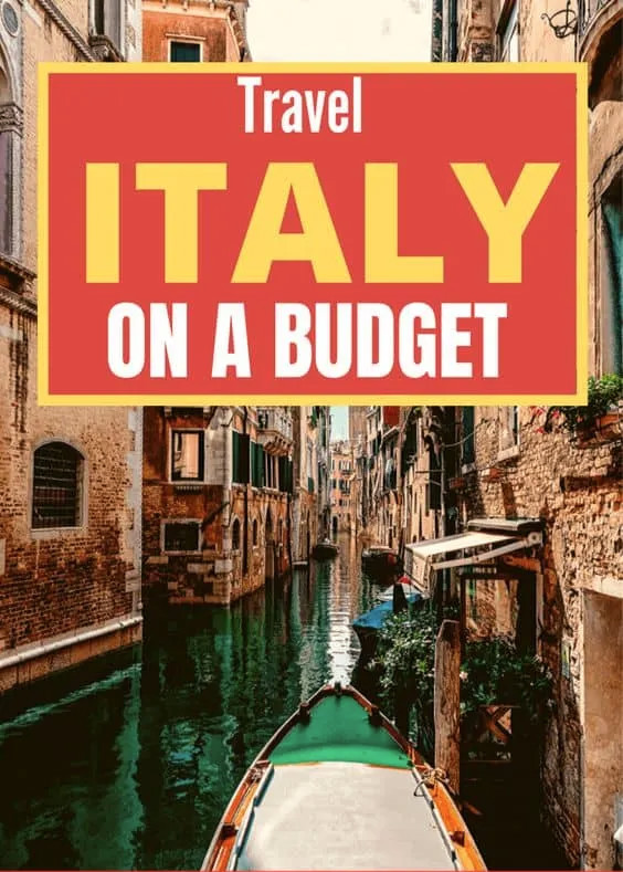 Tips for budget travel in Italy